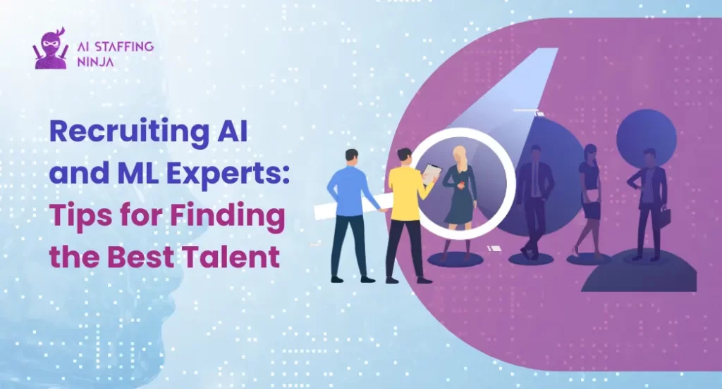 How Recruiters Can Identify Top AI and ML Talent